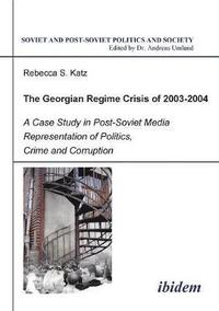 Georgian Regime Crisis of 2003-2004, the