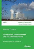 Die deutsche Stromwirtschaft und der Emissionshandel.