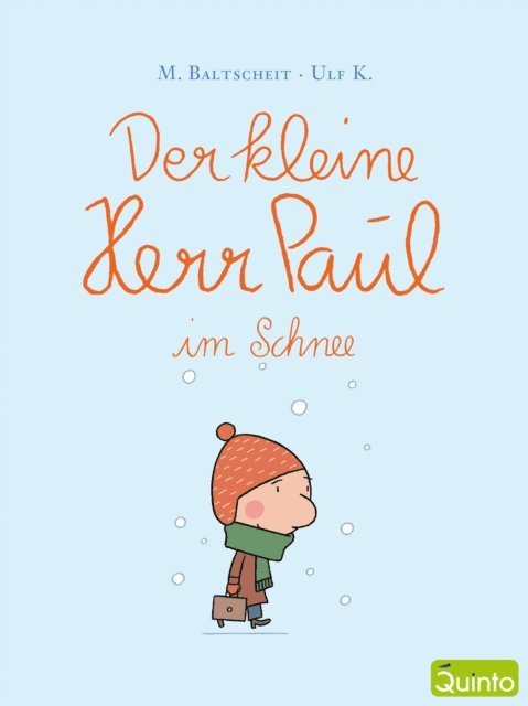 Martin Baltscheit - Der kleine Herr Paul im Schnee, E-bok