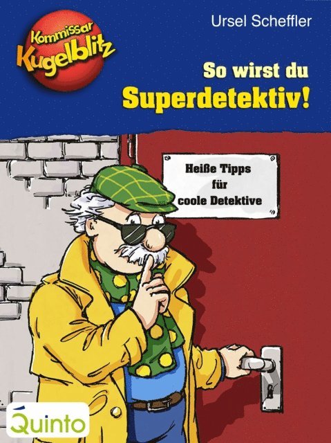 Ursel Scheffler - Kommissar Kugelblitz - So wirst du Superdetektiv!, E-bok. Tillgänglighet: Lägg i varukorg