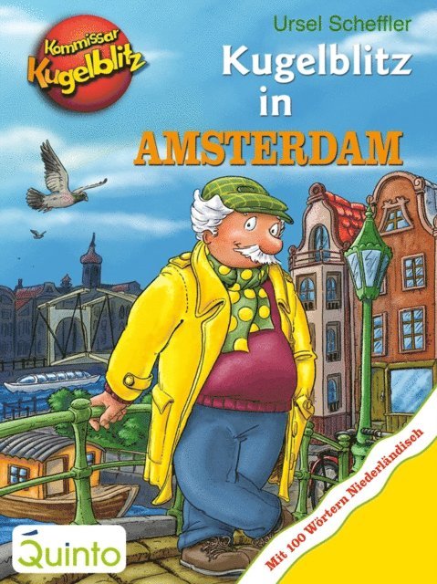 Ursel Scheffler - Kommissar Kugelblitz - Kugelblitz in Amsterdam, E-bok