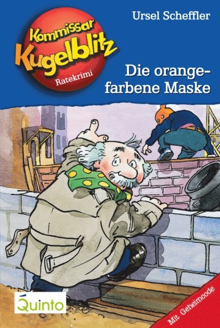 Ursel Scheffler - Kommissar Kugelblitz 02. Die orangefarbene Maske, E-bok
