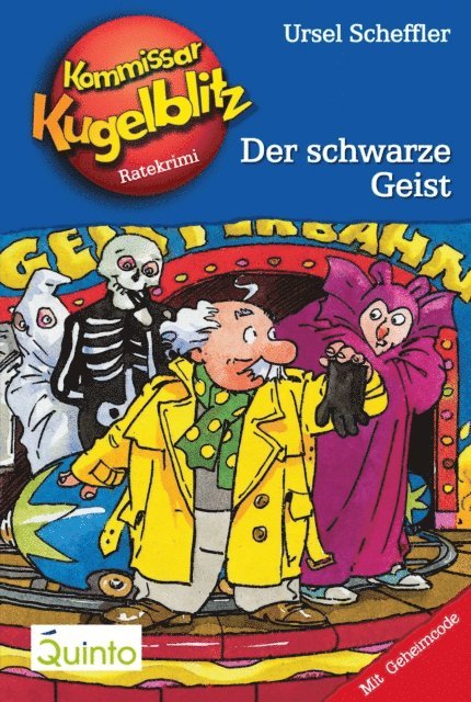 Ursel Scheffler - Kommissar Kugelblitz 07. Der schwarze Geist, E-bok