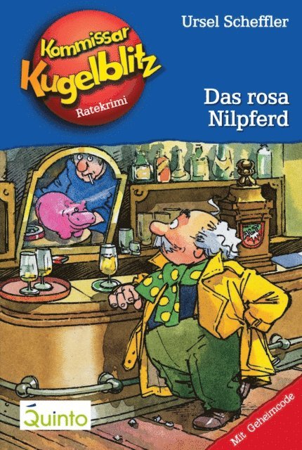 Ursel Scheffler - Kommissar Kugelblitz 08. Das rosa Nilpferd, E-bok