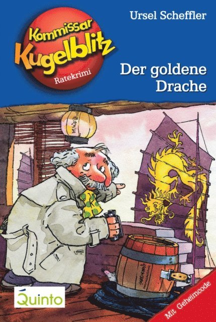Ursel Scheffler - Kommissar Kugelblitz 10. Der goldene Drache, E-bok