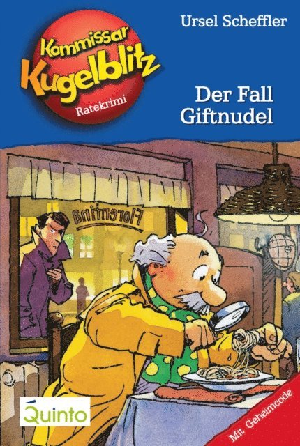 Ursel Scheffler - Kommissar Kugelblitz 18. Der Fall Giftnudel, E-bok