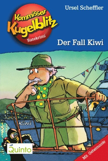 Ursel Scheffler - Kommissar Kugelblitz 19. Der Fall Kiwi, E-bok