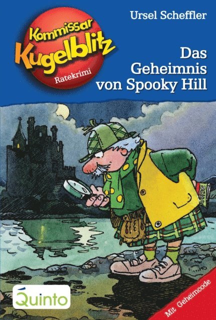 Ursel Scheffler - Kommissar Kugelblitz 23. Das Geheimnis von Spooky Hill, E-bok