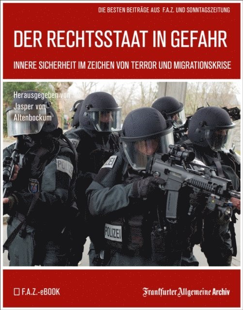 Hans Peter Trotscher, Jasper von Altenbockum - Der Rechtsstaat in Gefahr, E-bok