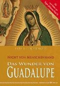 Das Wunder von Guadalupe