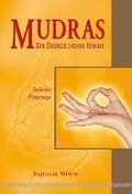 Mudras - Die Energie deiner Hnde