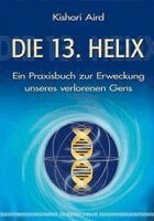 Kishori Aird - Die 13. Helix, Häftad