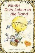 Nimm Dein Leben in die Hand
