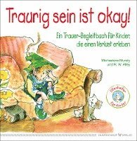 Traurig sein ist okay!