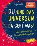 Du und das Universum - da geht was!
