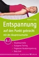Klaus G. Lieg - Entspannung auf den Punkt gebracht mit der Akupressurmatte, Häftad. Tillgänglighet: Lägg i varukorg
