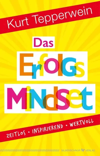 Kurt Tepperwein - Das Erfolgs-Mindset, E-bok. Tillgänglighet: Lägg i varukorg