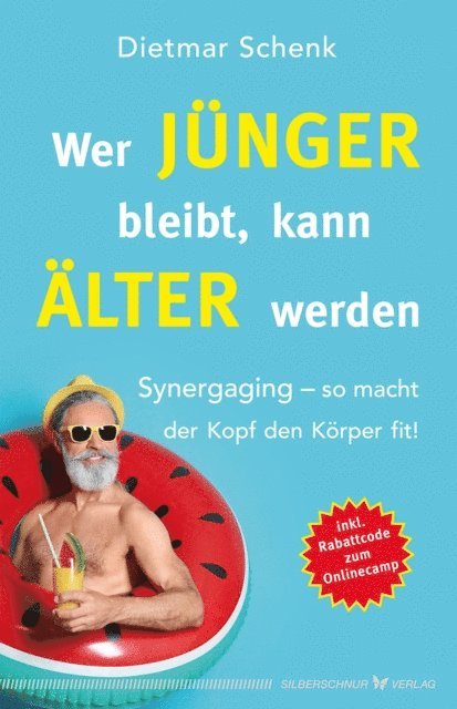 Dietmar Schenk - Wer jünger bleibt, kann älter werden, E-bok