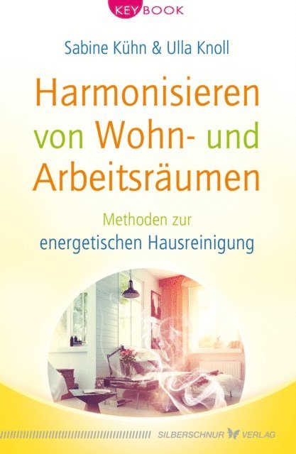 Ulla Knoll, Sabine Kuhn - Harmonisieren von Wohn- und Arbeitsräumen, E-bok