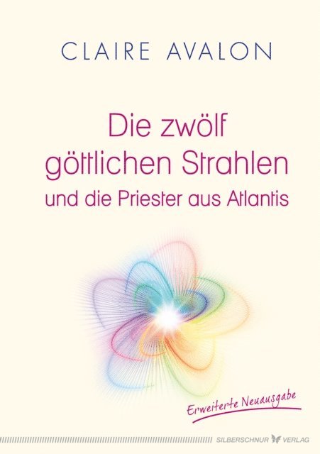 Claire Avalon - Die zwölf göttlichen Strahlen und die Priester aus Atlantis, E-bok