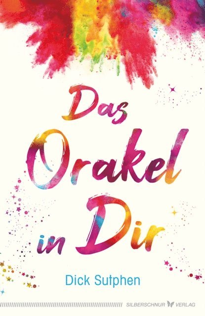 Dick Sutphen - Das Orakel in Dir, E-bok