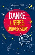 Danke, liebes Universum