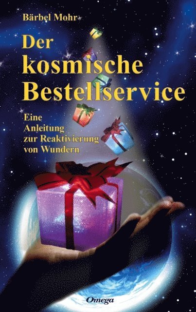 Barbel Mohr - Der kosmische Bestellservice, E-bok