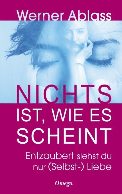 Werner Ablass - Nichts ist, wie es scheint, E-bok