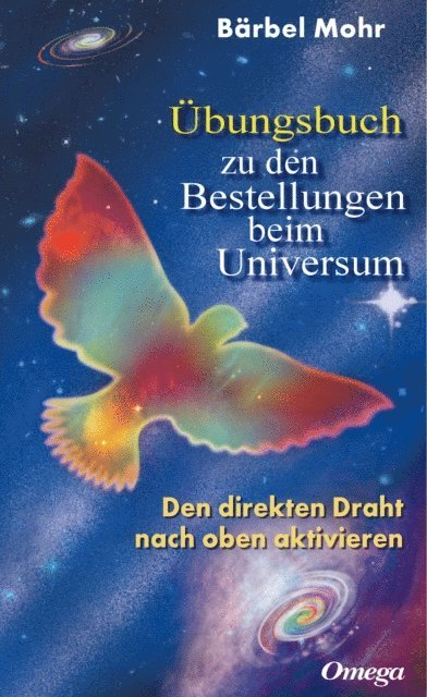 Barbel Mohr - Übungsbuch zu den Bestellungen beim Universum, E-bok