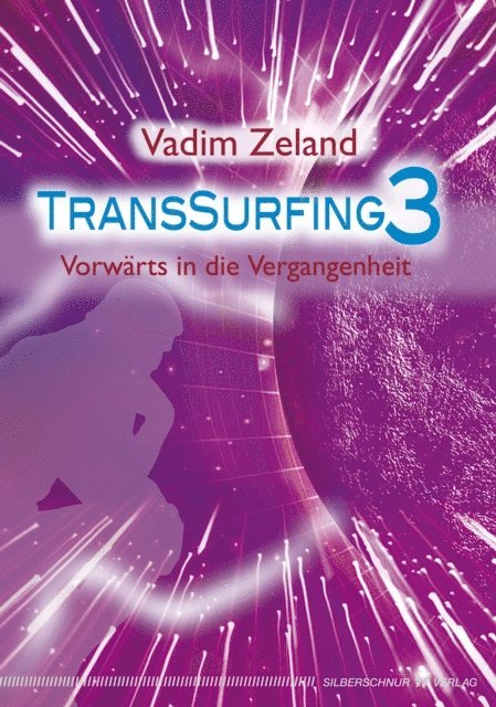 Vadim Zeland - Transsurfing 3, E-bok