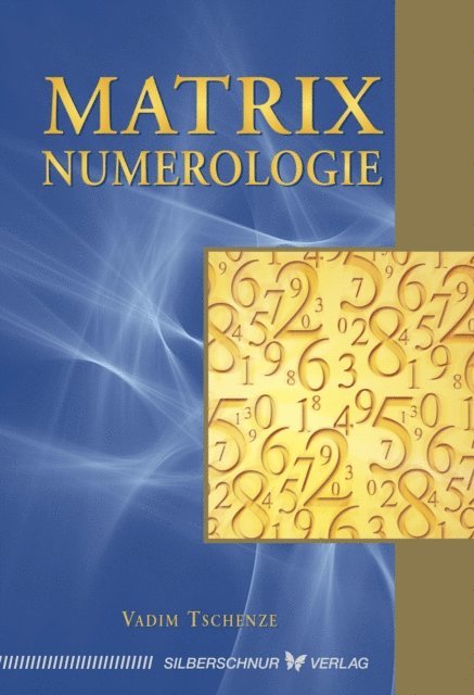 Vadim Tschenze - Matrix-Numerologie, E-bok