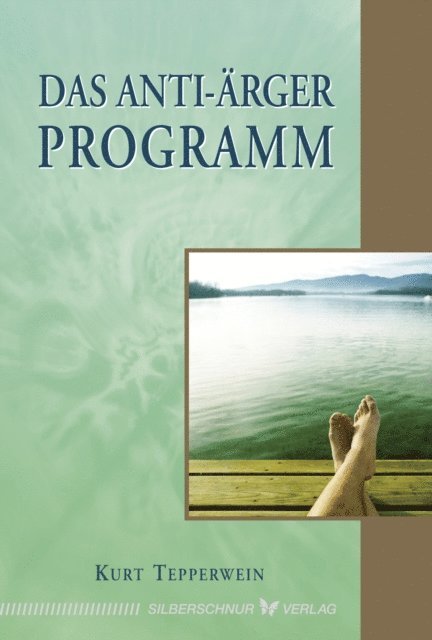 Das Anti-Ärger-Programm