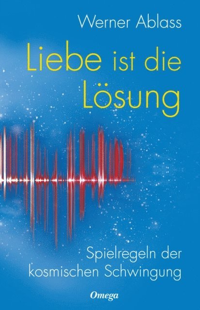 Werner Ablass - Liebe ist die Lösung, E-bok