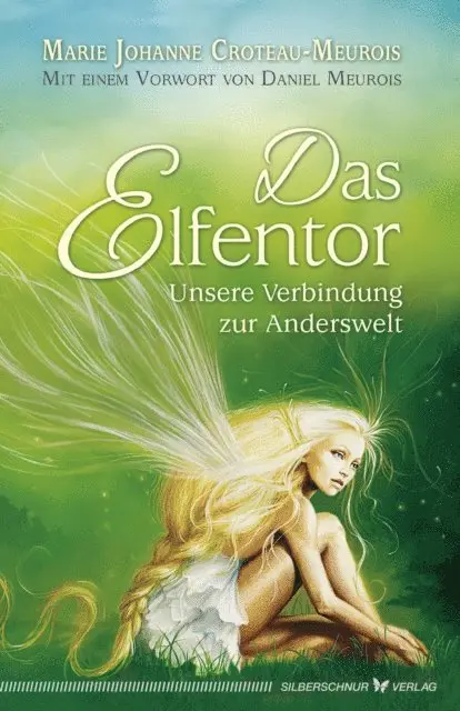 Marie Johanne Croteau-Meurois - Das Elfentor, E-bok. Tillgänglighet: Lägg i varukorg