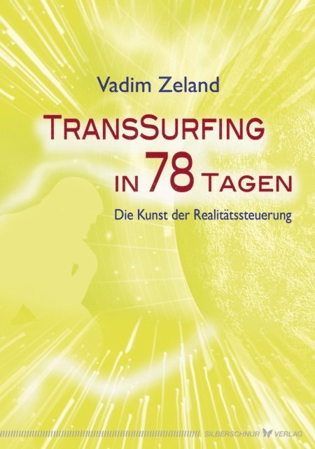 Vadim Zeland - Transsurfing in 78 Tagen, E-bok