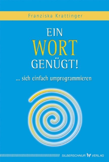 Franziska Krattinger - Ein Wort genügt!, E-bok