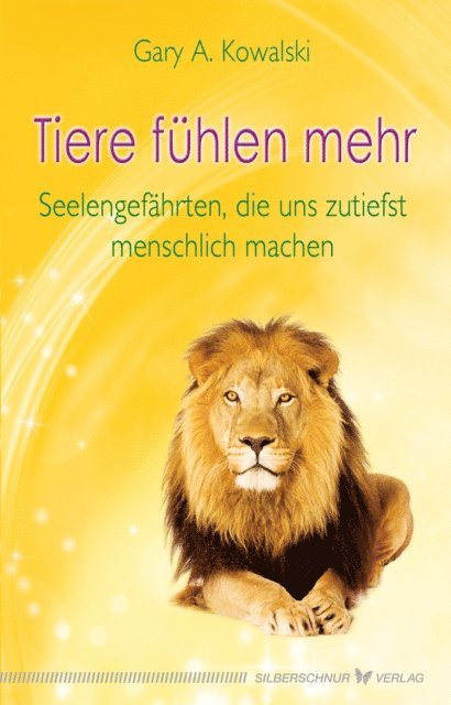 Gary Kowalski - Tiere fühlen mehr, E-bok
