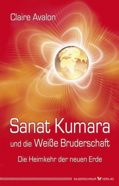 Claire Avalon - Sanat Kumara und die Weiße Bruderschaft, E-bok