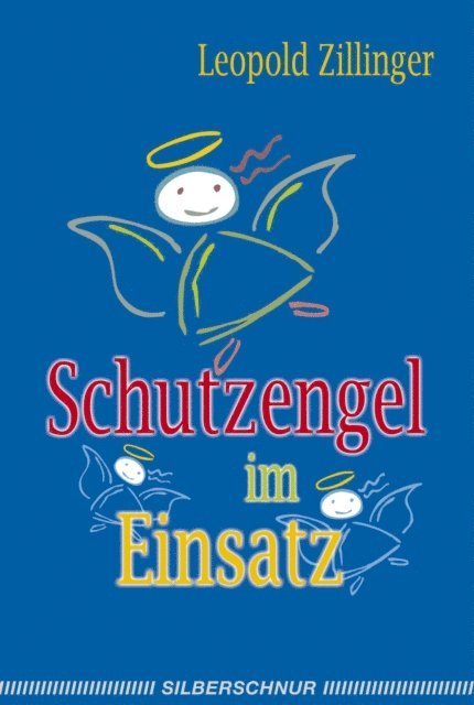 Leopold Zillinger - Schutzengel im Einsatz, E-bok