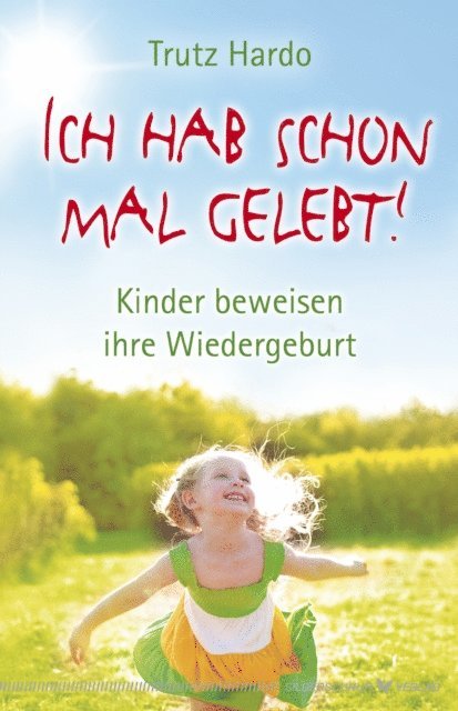 Trutz Hardo - Ich hab schon mal gelebt!, E-bok