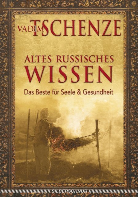 Vadim Tschenze - Altes russisches Wissen, E-bok