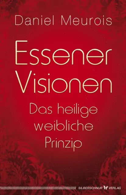 Daniel Meurois - Essener Visionen und das heilige weibliche Prinzip, E-bok. Tillgänglighet: Lägg i varukorg