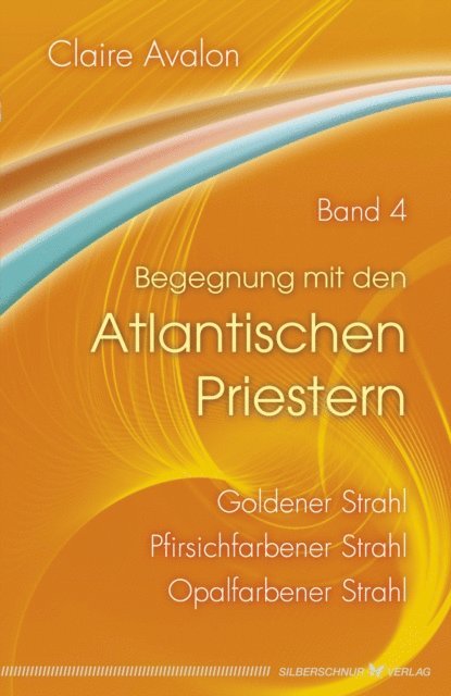 Claire Avalon - Begegnung mit den Atlantischen Priestern Band 4, E-bok