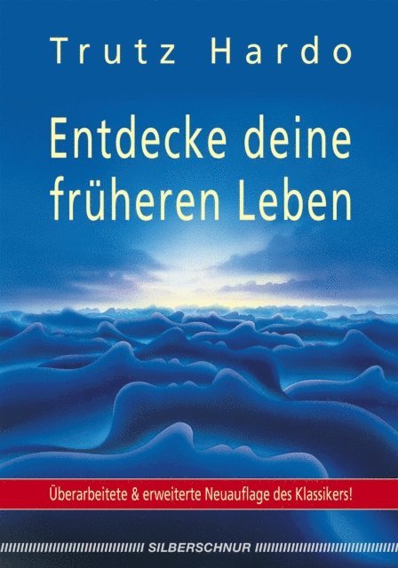 Trutz Hardo - Entdecke deine früheren Leben, E-bok