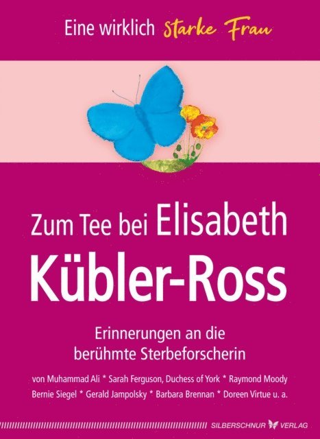 Ken Ross, Rose Winters, Fern Steward Welch - Zum Tee bei Elisabeth Kübler-Ross, E-bok