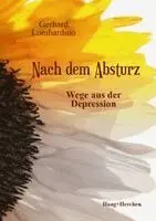 Gerhard Lombardino - Nach dem Absturz, Häftad. Tillgänglighet: Lägg i varukorg