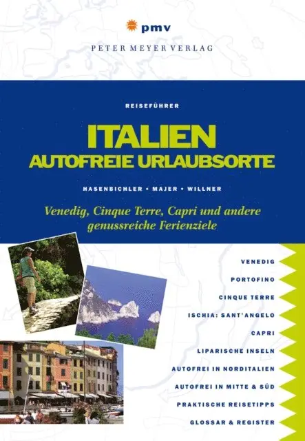 Claudia Willner, Gerald Majer, Stefan & Sumeeta Hasenbichler - Italien – Autofreie Urlaubsorte, E-bok. Tillgänglighet: Lägg i varukorg