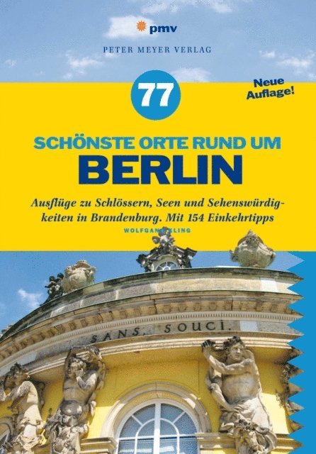 Wolfgang Kling - 77 schönste Orte rund um Berlin, E-bok
