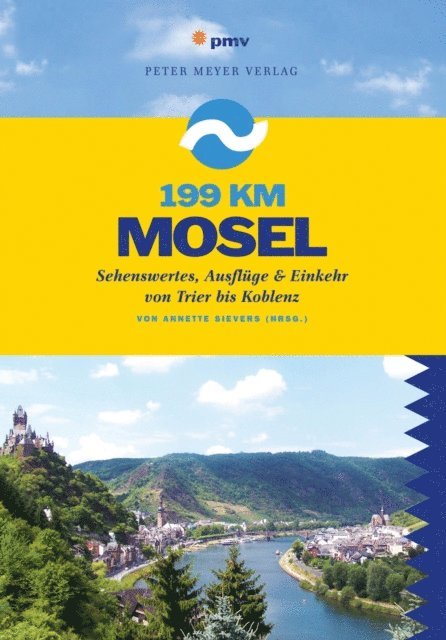 Annette Sievers - 199 km Mosel, E-bok