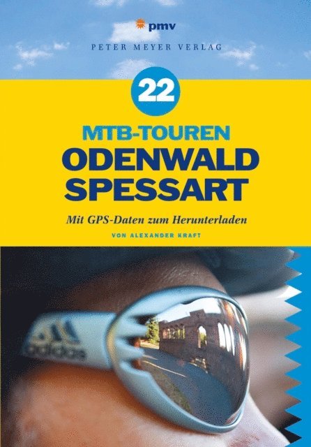 Alexander Kraft - 22 MTB-Touren Odenwald Spessart, E-bok